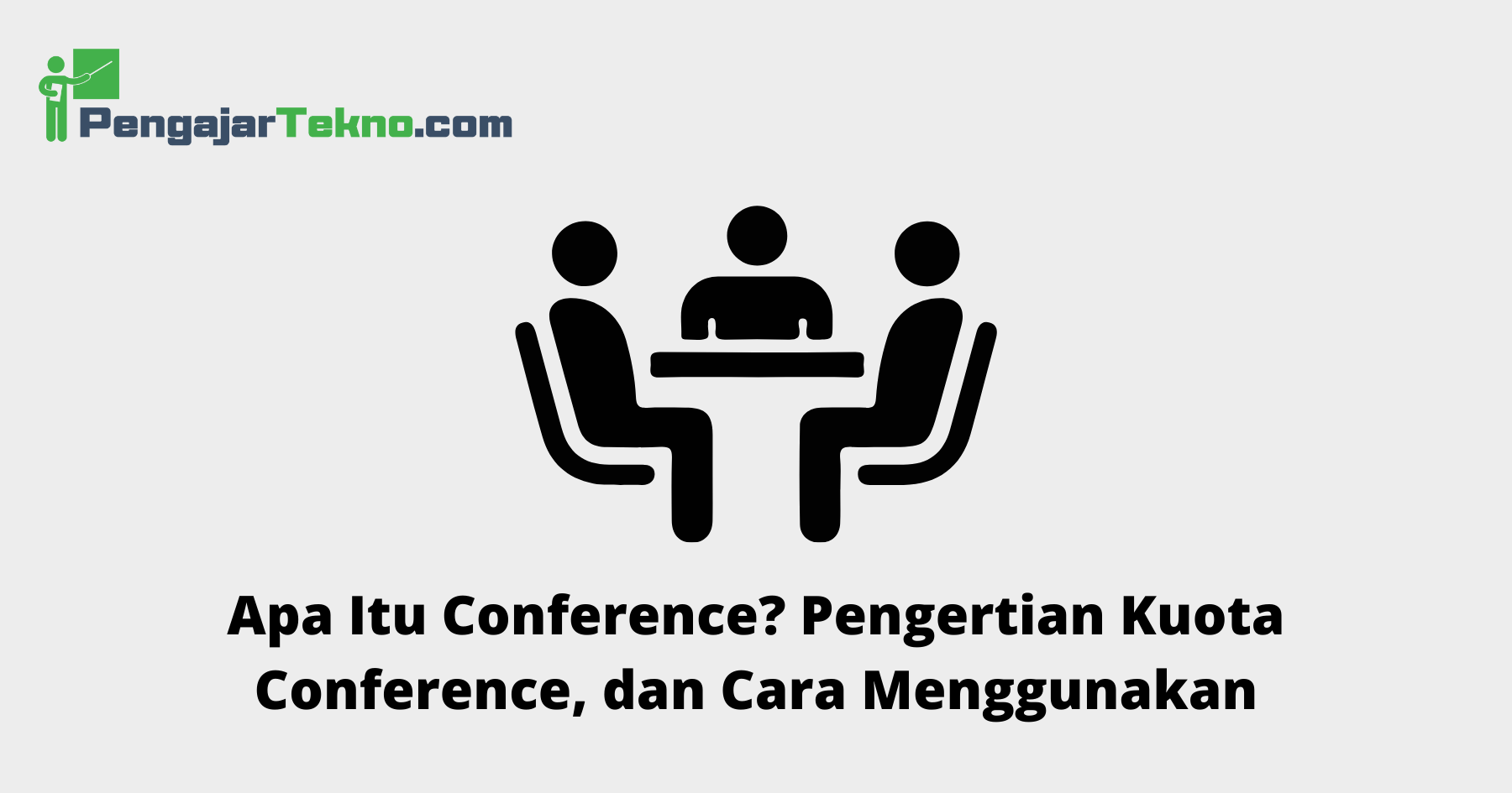 Apa Itu Conference