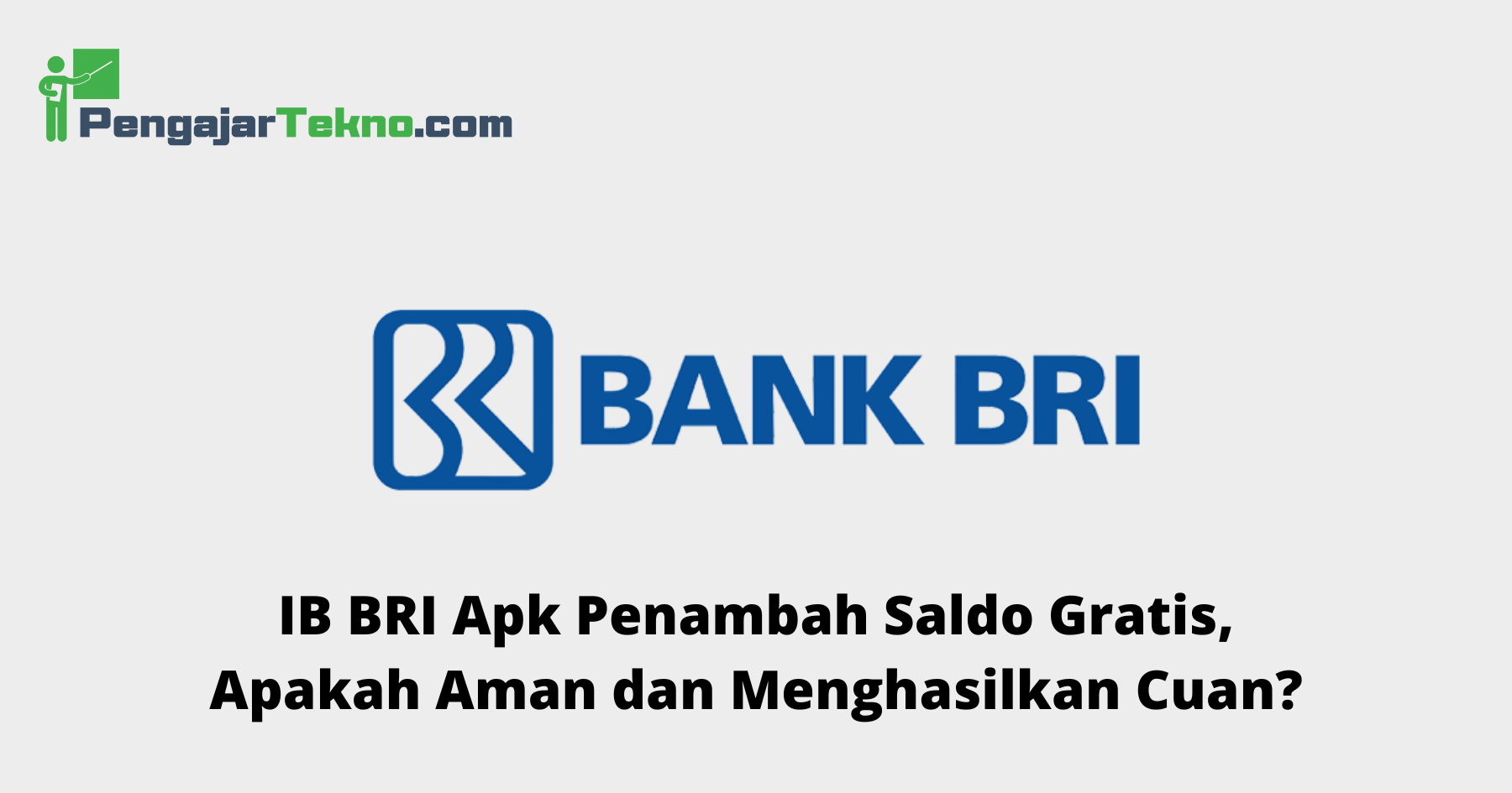 IB BRI Apk Penambah Saldo Gratis