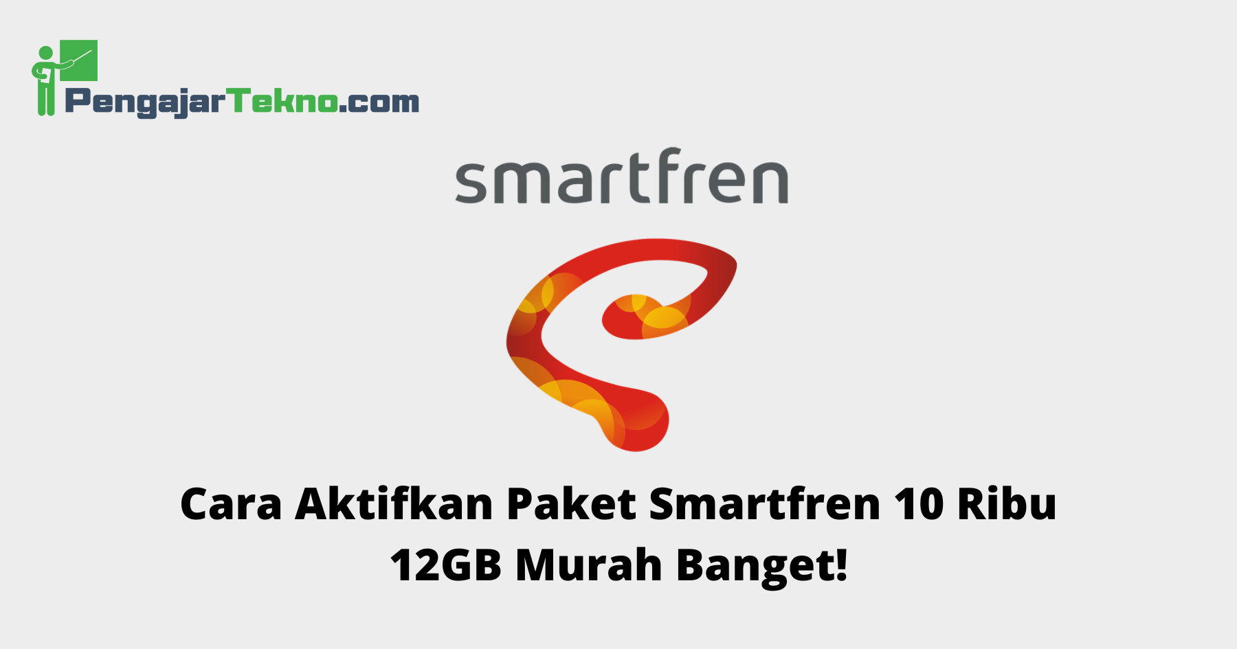 Paket Smartfren 10 Ribu 12GB