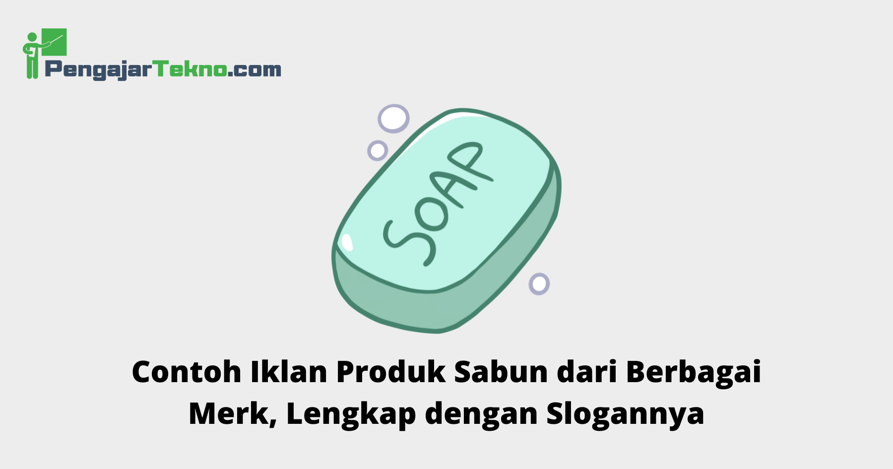 Contoh Iklan Produk Sabun