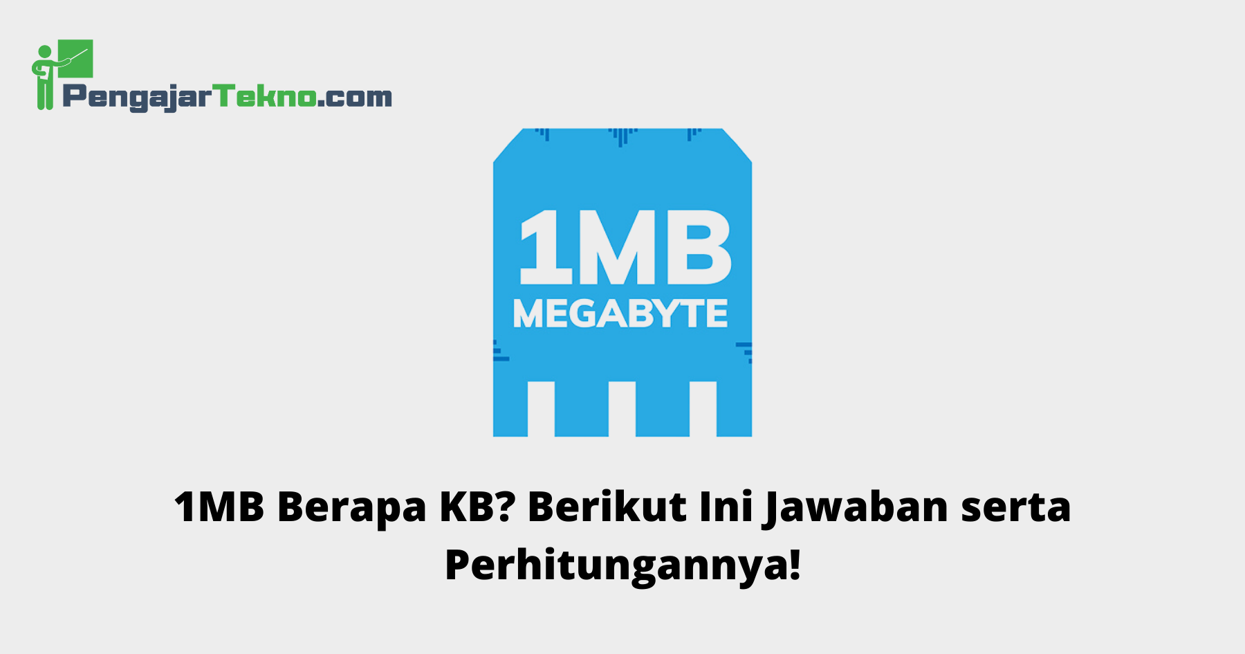 1mb berapa kb 3