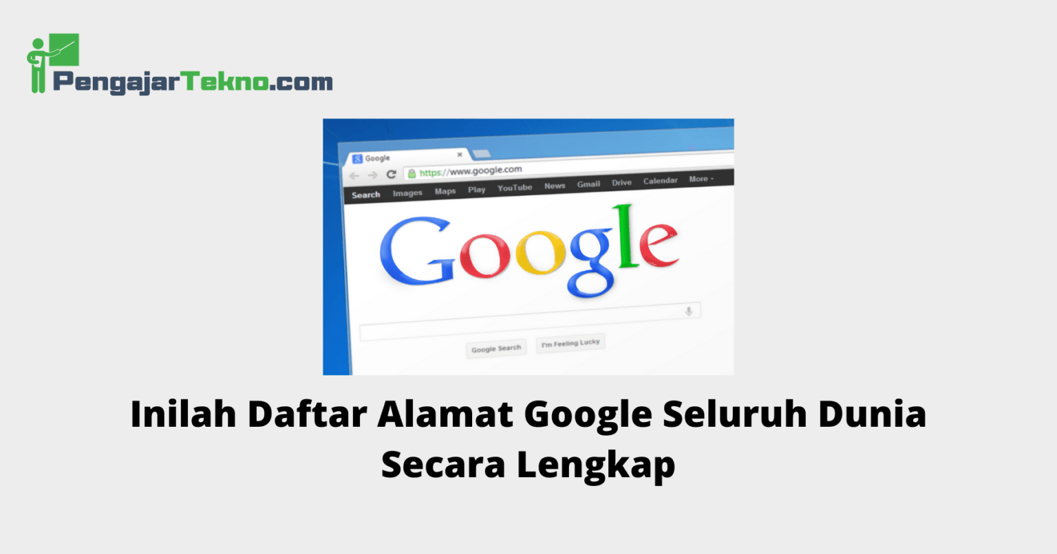 Alamat Google Dunia di berbagai negara
