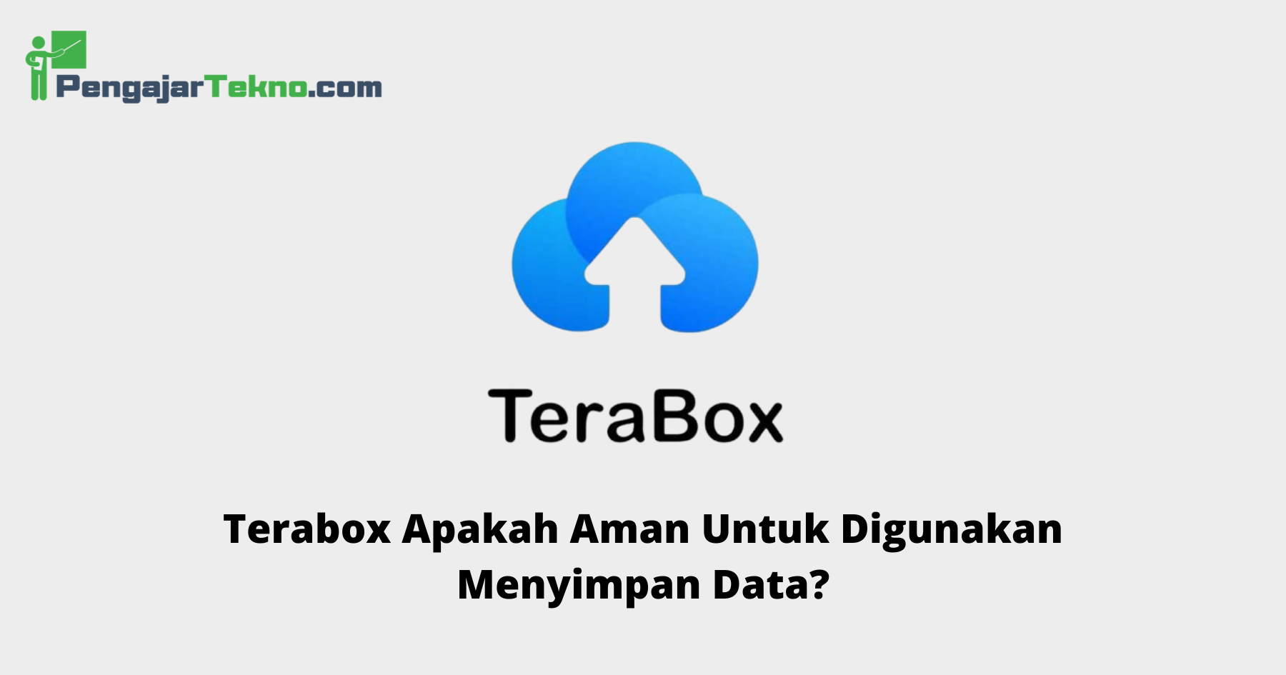 Terabox Apakah Aman