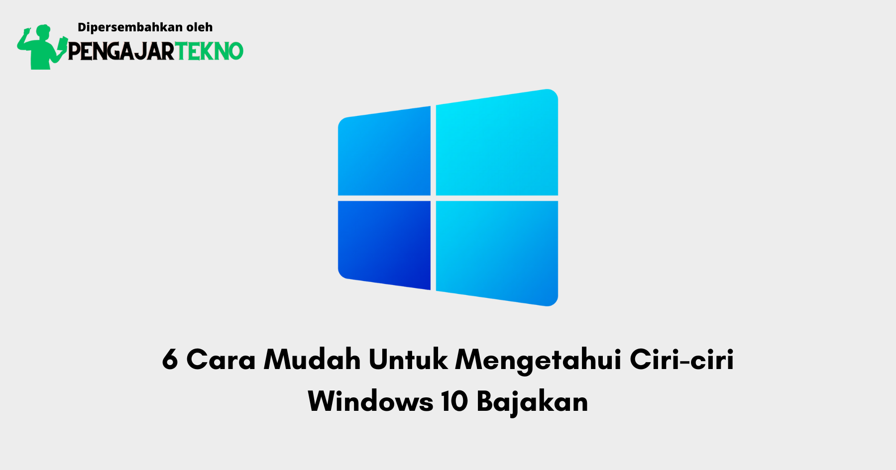 Ciri-ciri Windows 10 Bajakan